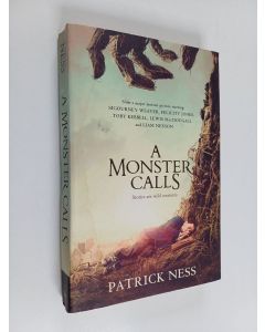 Kirjailijan Patrick Ness käytetty kirja A Monster Calls - Inspired by an Idea from Siobhan Dowd