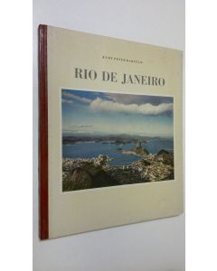 Kirjailijan Kurt Peter Karfeld käytetty kirja Rio de Janeiro