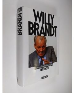 Kirjailijan Peter Koch käytetty kirja Willy Brandt : eine politische Biographie (ERINOMAINEN)