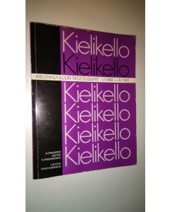 käytetty kirja Kielikello : kielenhuollon tiedotuslehti 1/1984-4/1987