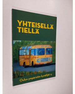 käytetty kirja Yhteisellä tiellä : antologia (UUSI)