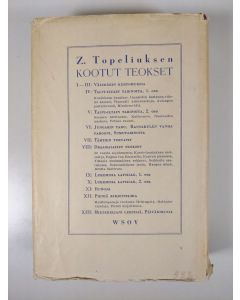 Kirjailijan Zacharias Topelius käytetty kirja Kootut teokset 9 : Lukemisia lapsille ; niteet 1-4