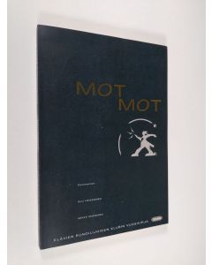 käytetty kirja Mot mot : Elävien runoilijoiden klubin vuosikirja 2000