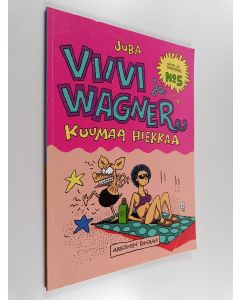 Kirjailijan Juba käytetty kirja Viivi ja Wagner 5 : Kuumaa hiekkaa