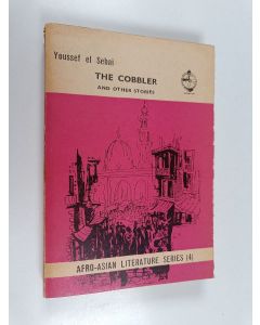 Kirjailijan Youssef El-Sebia käytetty kirja The cobbler and other stories