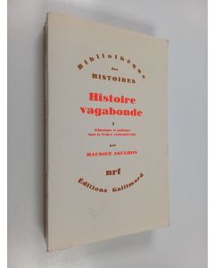 Kirjailijan Maurice Agulhon käytetty kirja Histoire vagabonde 1 : Ethnologie et politique dans la France contemporaine