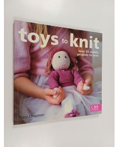 Kirjailijan Tracy Chapman käytetty kirja Toys to Knit