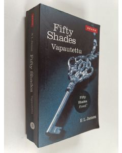 Kirjailijan E. L. James käytetty kirja Fifty shades 3 : Vapautettu
