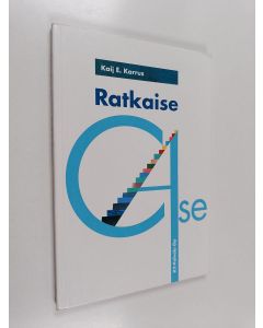 Kirjailijan Kaij E. Karrus käytetty kirja Ratkaise case