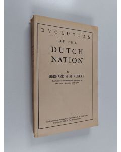 Kirjailijan Bernard H. M. Vlekke käytetty kirja Evolution of the Dutch nation