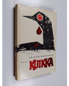 Kirjailijan Veikko Huovinen käytetty kirja Kuikka