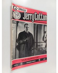 käytetty teos G-mies Jerry Cotton 19/1975 : Vaaligangsterit