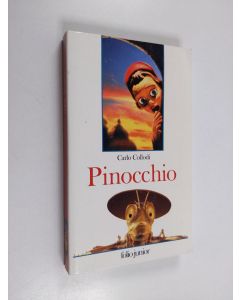 Kirjailijan Carlo Collodi käytetty kirja Les aventures de Pinocchio - histoire d'un pantin