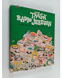 Kirjailijan P. Koukelonniemi käytetty kirja Täällä Radio Jerevan