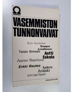 Tekijän Keijo Savolainen  käytetty kirja Vasemmiston tunnonvaivat