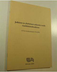 käytetty teos Julkisen ja yksityisen sektorin roolit markkinataloudessa (UUDENVEROINEN)