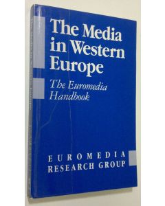 käytetty kirja The Media in Western Europe : The Euromedia Handbook