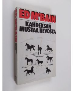 Kirjailijan Ed McBain käytetty kirja Kahdeksan mustaa hevosta