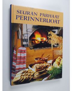 Tekijän Päivi Heininen  käytetty kirja Seuran parhaat perinneruoat
