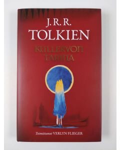 Kirjailijan J. R. R. Tolkien uusi kirja Kullervon tarina (UUSI)