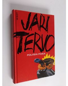 Kirjailijan Jari Tervo käytetty kirja Poliisin poika