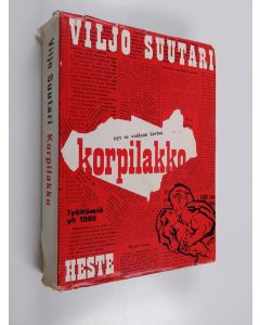 Kirjailijan Viljo Suutari käytetty kirja Korpilakko