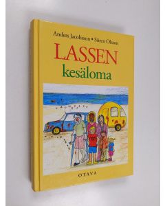 Kirjailijan Anders Jacobsson & Sören Olsson käytetty kirja Lassen kesäloma
