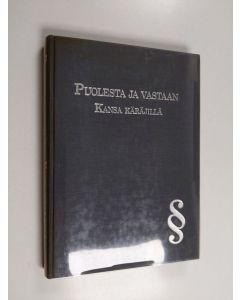 käytetty kirja Puolesta ja vastaan : kansa käräjillä