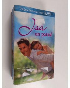 käytetty kirja Isä on paras : McMahon, Barbara: Kun elämä jatkuu / Winters, Rebecca : Luonnollinen valinta / Blake, Ally : Kirje nuorelta naiselta / Oakley, Natasha : Intohimona työ