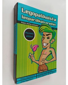 Kirjailijan Raisa Cacciatore käytetty kirja Legopalikoista leopardikalsareihin : pojan matka mieheksi