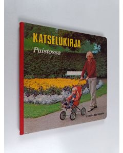 käytetty kirja Puistossa : katselukirja
