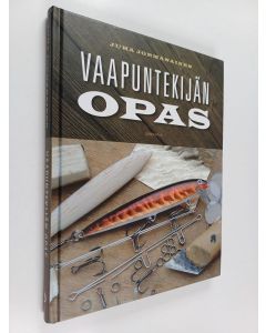 Kirjailijan Juha Jormanainen käytetty kirja Vaapuntekijän opas