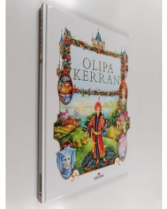 Kirjailijan Ronald C. Letchford käytetty kirja Olipa kerran : Tuhkimo : Lumikki ja seitsemän kääpiötä : Saapasjalkakissa : Lumikuningatar : Pieni merenneito