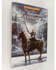 Kirjailijan Graham McNeill käytetty kirja The Ambassador Chronicles