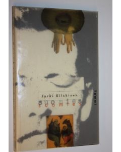 Kirjailijan Jyrki Kiiskinen käytetty kirja Suomies (ERINOMAINEN)