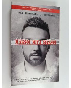Kirjailijan Ali Husnain käytetty kirja Maksoi mitä maksoi