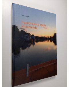 Kirjailijan Juha Suotmaa käytetty kirja Sapattivuosi ja muita kertomuksia