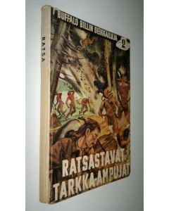 käytetty kirja Ratsastavat tarkka-ampujat - Buffalo Billin villin lännen seikkailuja 2