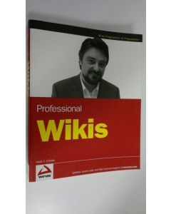 Kirjailijan Mark S. Choate käytetty kirja Professional Wikis