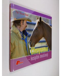 Kirjailijan Peer Werner Vogel käytetty kirja Cheyenne - kesytön mustangi