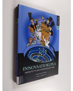 Kirjailijan Marjasinikka Väänänen käytetty kirja Innovaatiokupla : menetettyjen keksintöjen maa : veronmaksajien näkökulmia hyvinvointivaltion tuottavuuteen