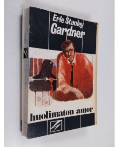Kirjailijan Erle Stanley Gardner käytetty kirja Huolimaton Amor