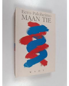 Kirjailijan Eero Paloheimo käytetty kirja Maan tie