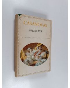 Kirjailijan Giacomo Casanova käytetty kirja Jacques casanova de seingalts memoarer : 1725-1745