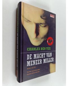 Kirjailijan Charles den Tex käytetty kirja De macht van meneer miller