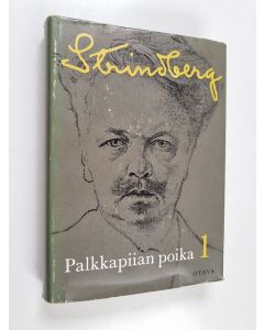 Kirjailijan August Strindberg käytetty kirja Palkkapiian poika 1