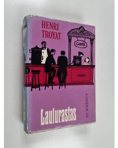 Kirjailijan Henri Troyat käytetty kirja Laulurastas