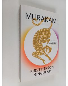 Kirjailijan Haruki Murakami käytetty kirja First person singular : stories
