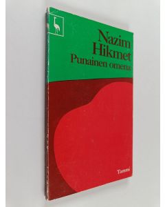Kirjailijan Nazim Hikmet käytetty kirja Punainen omena : runoja