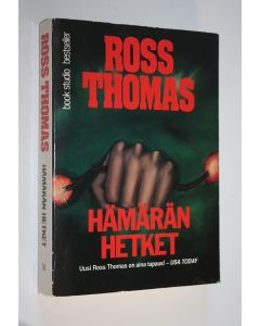 Kirjailijan Ross Thomas käytetty kirja Hämärän hetket